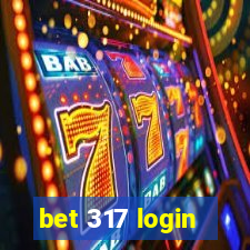 bet 317 login